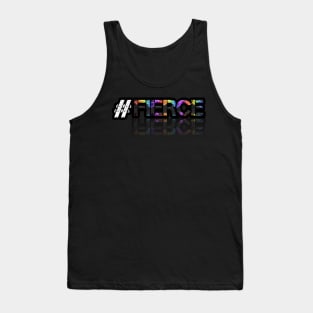 Hashtag Fierce - Fitness Lifestyle - Motivational Saying Tank Top